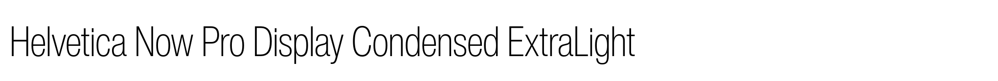 Helvetica Now Pro Display Condensed ExtraLight image